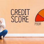 How To Improve Your Current Poor Credit Score.
